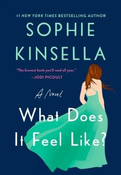 What Does it Feel Like? : A Novel. Cover Image