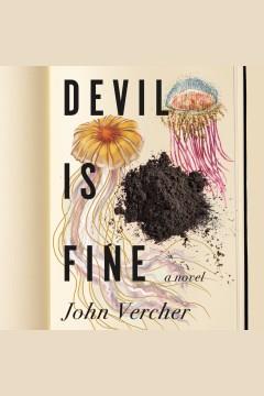 Devil Is Fine A Novel Cover Image