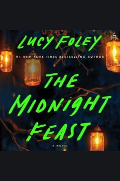 The Midnight Feast A Novel Cover Image