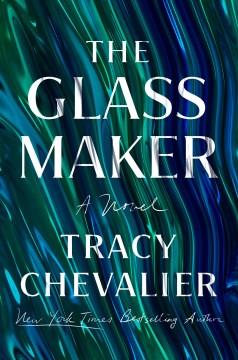 The Glassmaker A Novel Cover Image