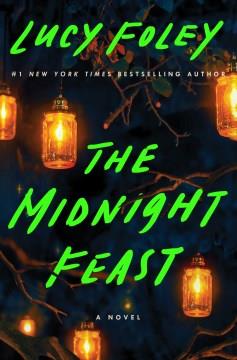 The Midnight Feast A Novel Cover Image