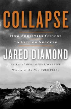Collapse : how societies choose to fail or succeed  Cover Image