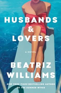 Husbands & Lovers A Novel Cover Image