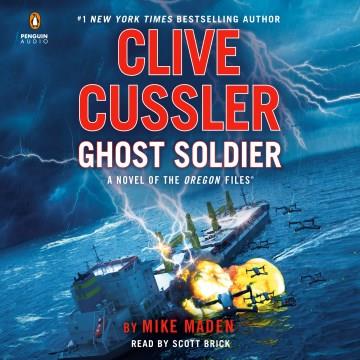 Clive Cussler Ghost Soldier Cover Image