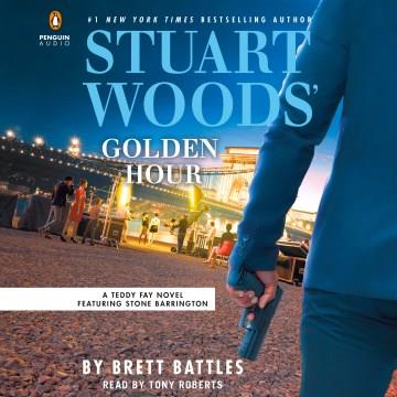 Stuart Woods' golden hour Cover Image