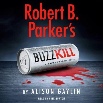 Robert B. Parker's Buzz kill Cover Image