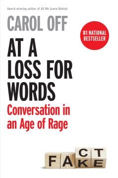 At a Loss for Words : Conversation in the Age of Rage. Cover Image