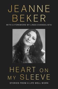 Heart on My Sleeve : Stories from a Life Well Worn. Cover Image