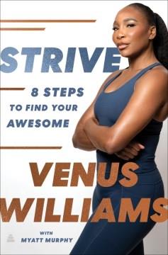 Strive : 8 Steps to Find Your Awesome. Cover Image