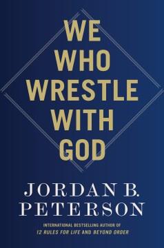 We Who Wrestle with God. Cover Image