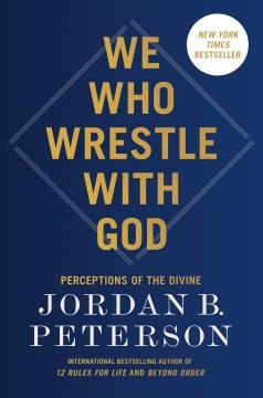 We Who Wrestle with God. Cover Image