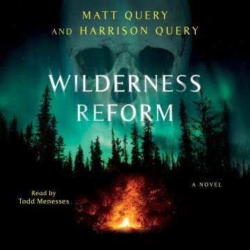 Wilderness Reform A Novel Cover Image