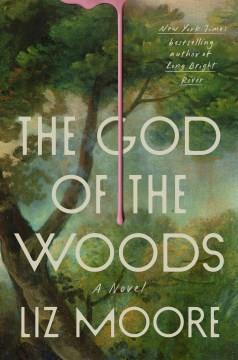 The God of the Woods A Novel Cover Image