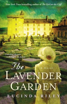 The lavender garden : a novel. Cover Image