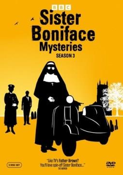 Sister Boniface mysteries. Season 3 Cover Image