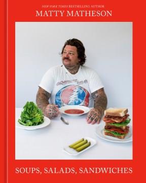 Soups, salads, sandwiches  Cover Image