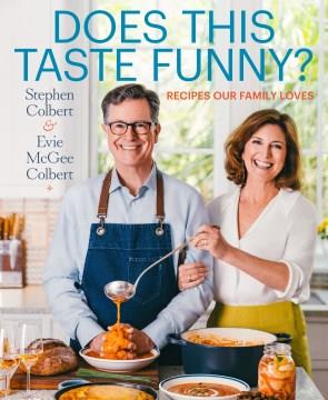 Does This Taste Funny? : Recipes Our Family Loves. Cover Image
