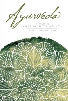 Ayurveda : a holistic approach to health  Cover Image