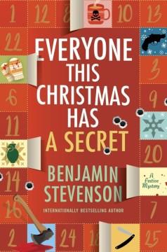 Everyone this Christmas has a secret : a festive mystery  Cover Image