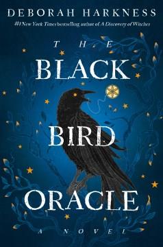 The Black Bird Oracle A Novel Cover Image