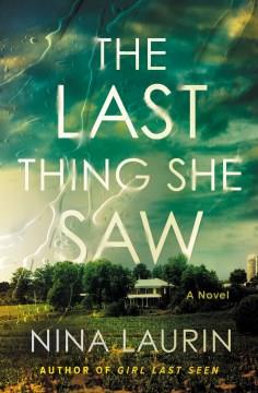 The Last Thing She Saw Cover Image