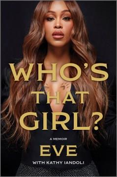 Who's That Girl? : A Memoir. Cover Image