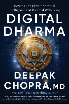 Digital dharma : how AI can elevate spiritual intelligence and personal well-being  Cover Image