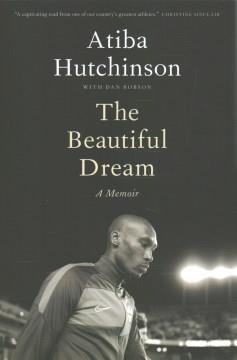 The beautiful dream : a memoir  Cover Image