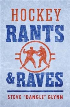 Hockey Rants and Raves. Cover Image