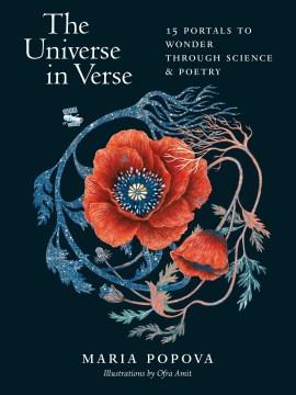 The Universe in Verse : 15 Portals to Wonder through Science & Poetry  Cover Image