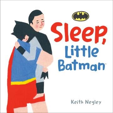 Sleep, little Batman  Cover Image