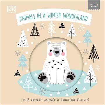 Animals in a winter wonderland  Cover Image