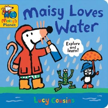 Maisy loves water  Cover Image