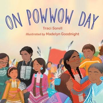 On powwow day  Cover Image