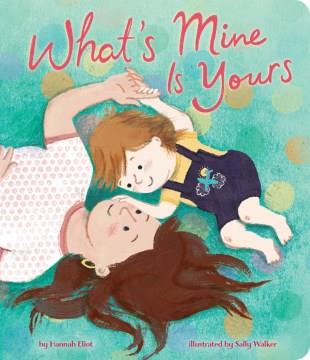 What's mine is yours  Cover Image