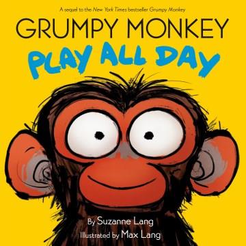 Grumpy monkey play all day  Cover Image