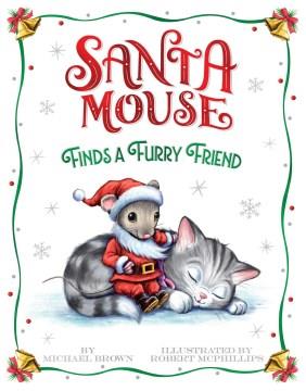 Santa Mouse finds a furry friend  Cover Image