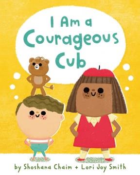 I am a courageous cub  Cover Image