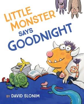 Little Monster says goodnight  Cover Image