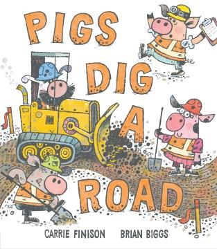 Pigs dig a road  Cover Image