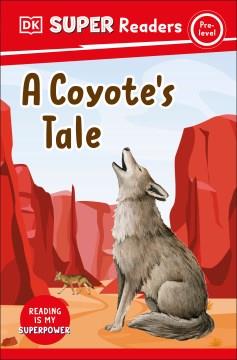 A coyote's tale  Cover Image