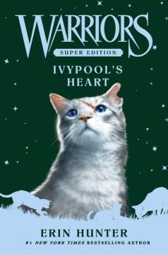 Ivypool's heart  Cover Image