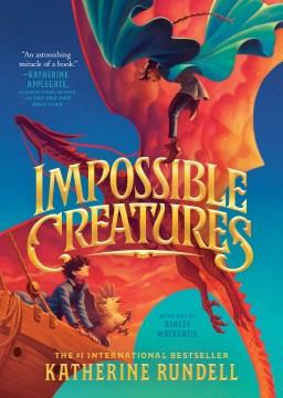 Impossible creatures  Cover Image