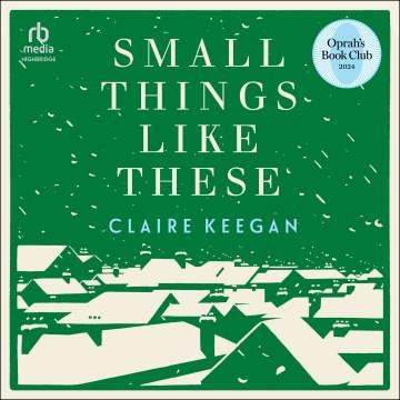 Small Things Like These Cover Image