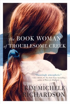 The Book Woman of Troublesome Creek A Novel Cover Image