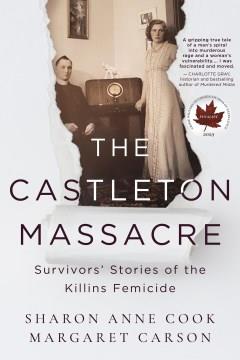 The Castleton Massacre Survivors&#x2019; Stories of the Killins Femicide Cover Image