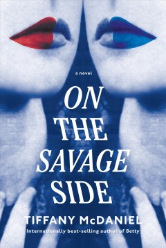 On the Savage Side A novel Cover Image