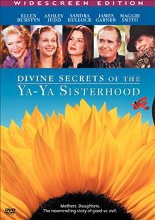 Divine secrets of the Ya-Ya sisterhood Cover Image