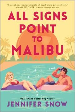 All signs point to Malibu  Cover Image