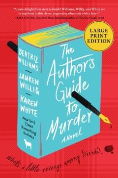 The Author's Guide to Murder A Novel. Cover Image